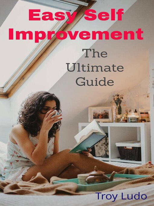 Title details for Easy Self Improvement by Troy Ludo - Available